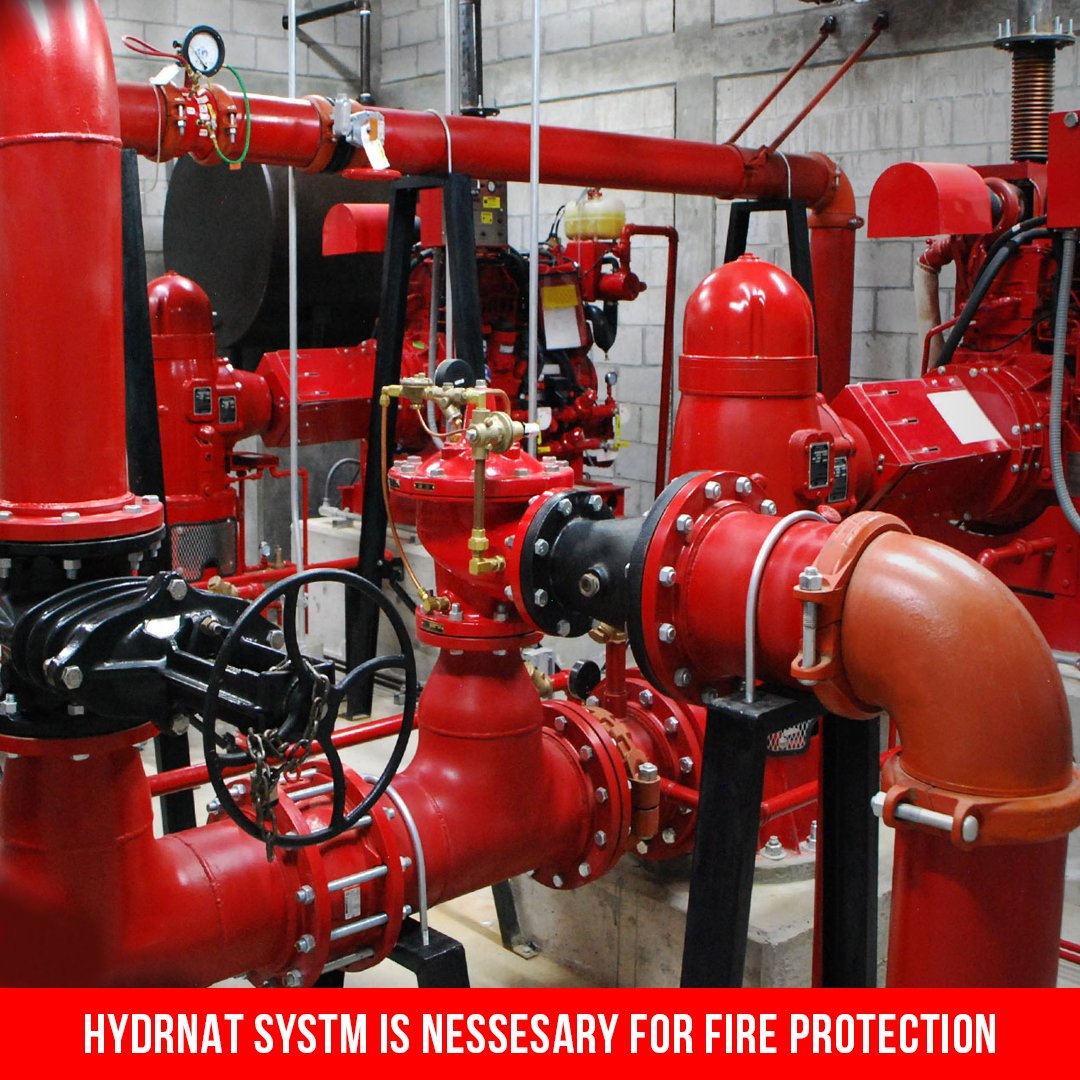 HYDRNAT SYSTM IS NESSESARY FOR FIRE PROTECTION