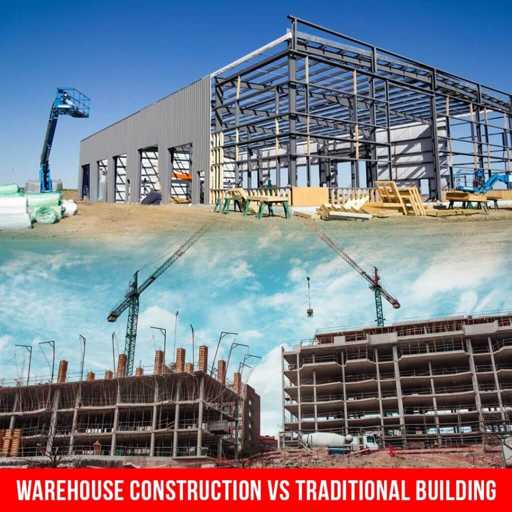 WAREHOUSE CONSTRUCTION VS TRADITIONAL BUILDING 1024x1024 1