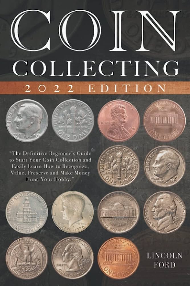 Quick Guide To Coin Collecting in 2023