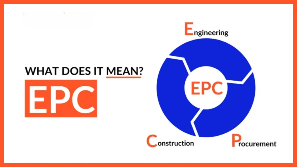 What is an EPC Contractor and what do they do