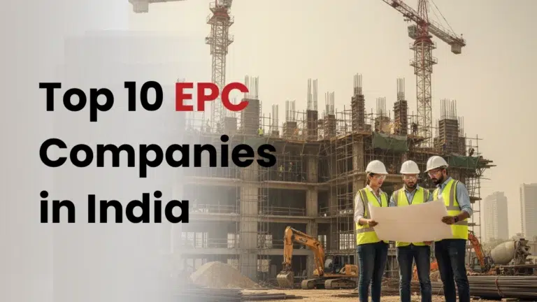 Top 10 EPC Companies in India