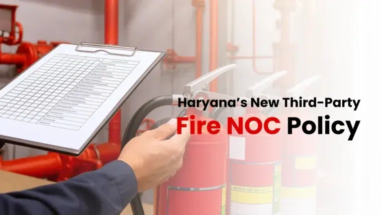 Haryana’s New Third-Party Fire NOC Policy 2025: How DGS Fire Helps You Get Fast and Compliant Approvals