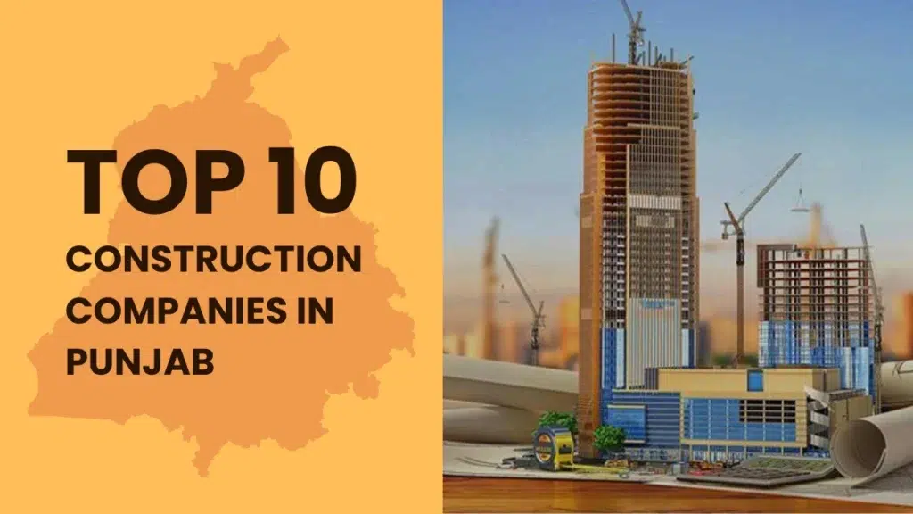 Top 10 Construction Companies in Punjab